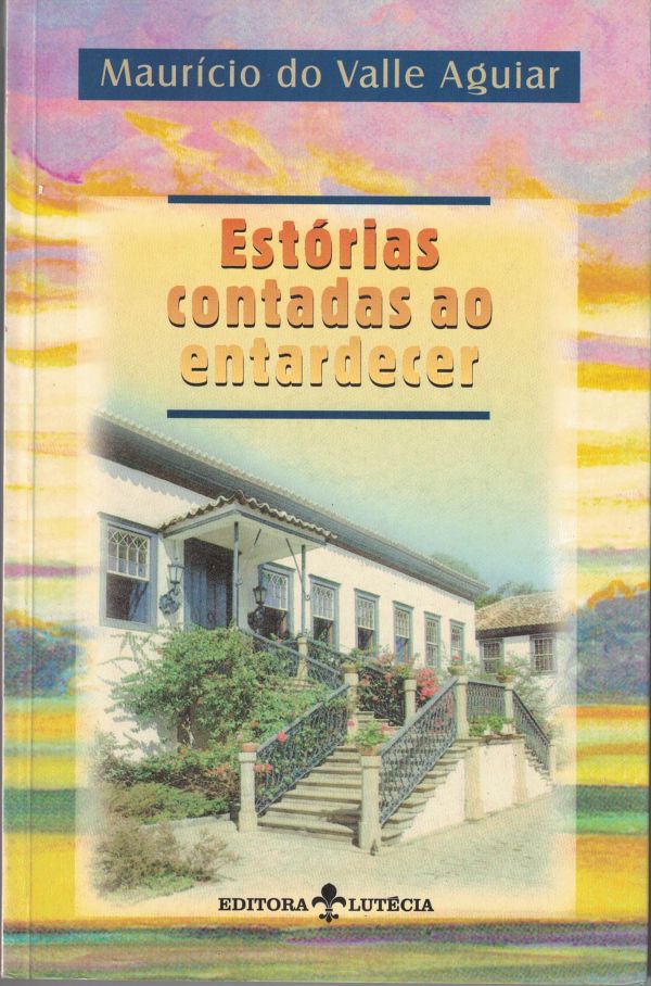 Estórias contadas ao entardecer 